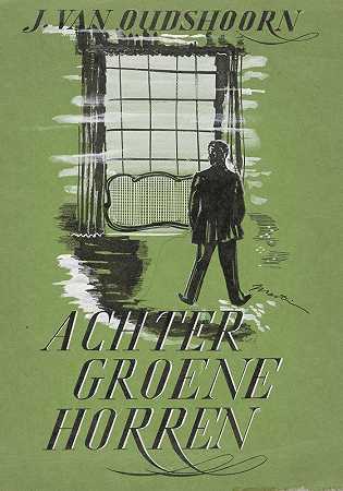 皮带设计J.van Oudshoorn，绿色屏风后面，1943-1945年`Bandontwerp voor; J. van Oudshoorn, Achter groene horren, 1943~1945 (1943) by Martin Horwitz