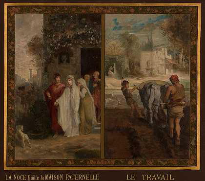 婚礼离开了父亲的家，工作`La Noce Quitte la Maison Paternelle, Le Travail (1880) by Émile Lévy