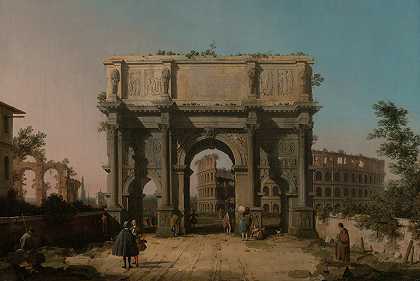 君士坦丁拱门和斗兽场的景观`View of the Arch of Constantine with the Colosseum by Canaletto