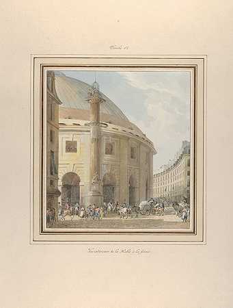 拉哈勒aux Bles，外部景观`La Halle aux Blés, Exterior View (ca. 1810) by Pierre François Léonard Fontaine