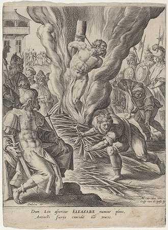 以利亚撒烧伤了`Eleazar Burned by Antiochus (1591) by Antiochus by Crispijn van de Passe I