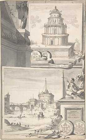 重建哈德良陵墓（上图）和安杰洛城堡（下图）`Reconstruction of the Mausoleum of Hadrian (above) and a View of the Castel S. Angelo (below) (before 1704) by Jan Goeree