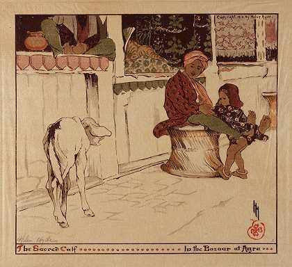 阿格拉集市上的圣牛`The Sacred Calf in the Bazaar at Agra (1910) by Helen Hyde