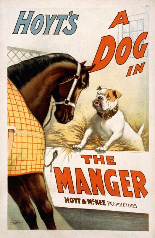 霍伊特It’马槽里有条狗`Hoyts A dog in the manger (1899) by Strobridge and Co. Lith.