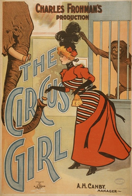 查尔斯·弗罗曼《马戏团女孩》是美国的一部电影`Charles Frohmans production, The circus girl (1897)