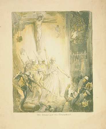十字架和十字军！！`The cross and the crusaders!! (1917) by Alexander O. Levy