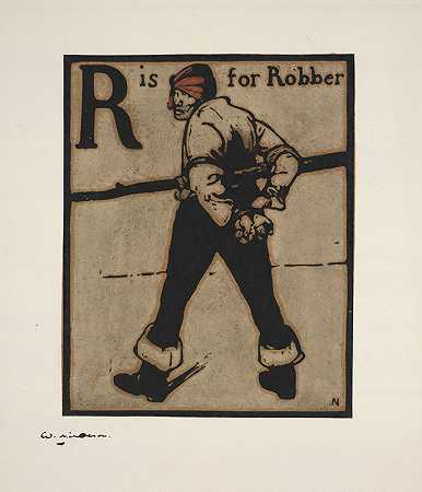 R是强盗`R is Robber (1898) by William Nicholson