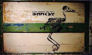 别把我赶走我是班克斯，2005年 by Banksy