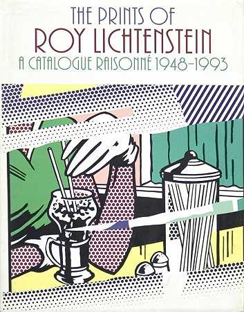 罗伊·利希滕斯坦的版画：莱森1948-1993、1994年的目录 by Roy Lichtenstein