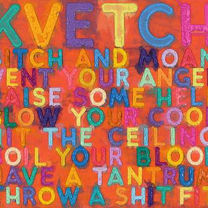 Kvetch（2021） by Mel Bochner