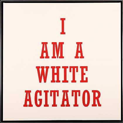 我是一名白色煽动者（2012） by Hank Willis Thomas