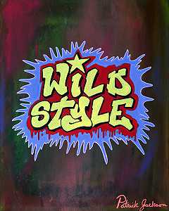 Wild Style（2019） by Patrick Jackson