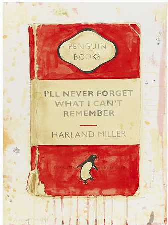 我永远不会忘记我不记得的事情（2015） by Harland Miller